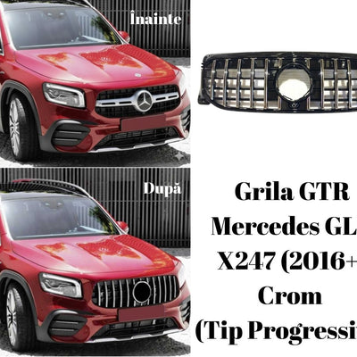 Mercedes GLB X247 (2016+) înainte și după montaj grilă GTR cromată Progressive, imagine comparativă pentru upgrade estetic frontal.