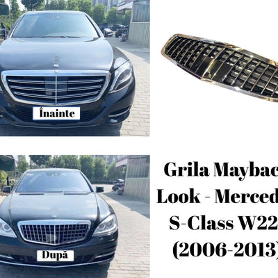 Imagine comparativă înainte și după montaj grilă Maybach Look cromată pe Mercedes-Benz S-Class W221 (2006–2013).